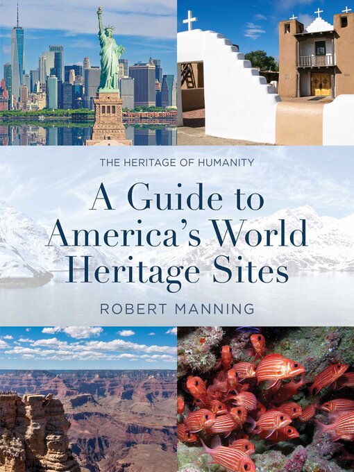 Title details for Guide to America's World Heritage Sites by Robert Manning - Available